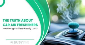 The Truth About Car Air Fresheners: How Long Do They Really Last?