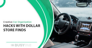 Creative Car Organization Hacks with Dollar Store Finds